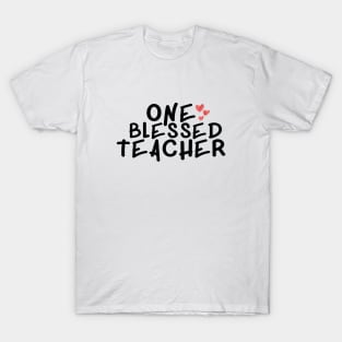 one blessed teacher T-Shirt